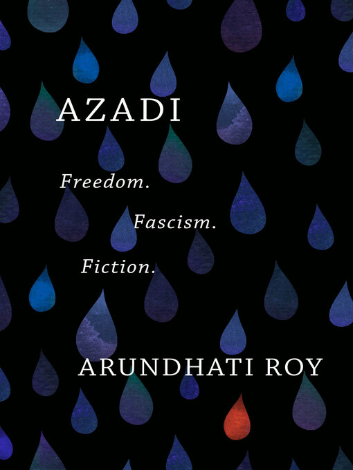 Title details for Azadi by Arundhati Roy - Available